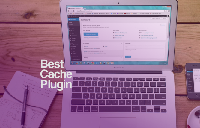 Best WordPress Cache Plugin: Boost Your Website Speed